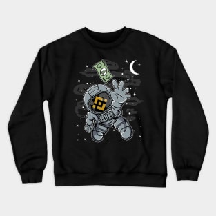 Astronaut Reaching Binance BNB Coin To The Moon Crypto Token Cryptocurrency Blockchain Wallet Birthday Gift For Men Women Kids Crewneck Sweatshirt